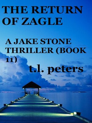 cover image of The Return of Zagle, a Jake Stone Thriller (Book 11)
